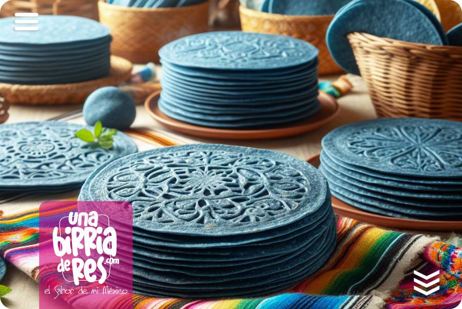 IMAGEN - UnaBirriaDeRes Com - Tipos de Tortillas Mexicanas - Tortillas de Maíz Azul - 02