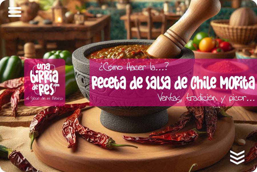 IMAGEN - UnaBirriaDeRes Com - salsa de chile morita - como hacer salsa de chile morita - 06